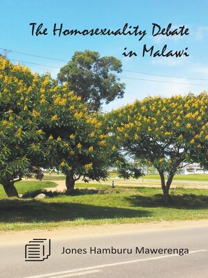 cover image of The Homosexuality Debate in Malawi